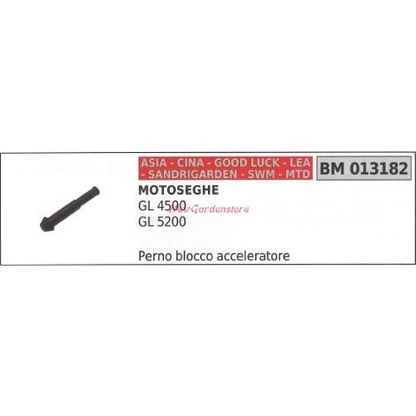 Perno blocco acceleratore CINA motosega GL 4500 5200 013182