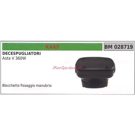 Blocchetto fissaggio manubrio KAAZ decespugliatore 028719