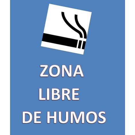 CARTEL PVC 21 30 ZONA LIBRE HUMOS