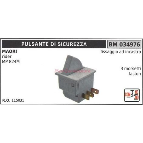 Pulsante di sicurezza MAORI motore rider MP 824M fissaggio ad incastro 034976