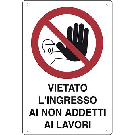 CARTELLO 'VIETATO L'INGRESSO AI NON ADDETTI AI LAVORI' cm 40 x 60- 10 pezzi - EUROSIGNALS