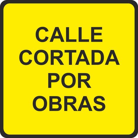 Señal Vial Metálica Calle Cortada Por Obras Lado 500 mm