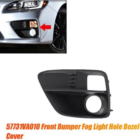 Part number 57731VA010 is suitable for the fog light bezel located on the lower grille of the left front bumper of 2015-2017 Subaru WRX models equipped with fog light openings. (1/5)