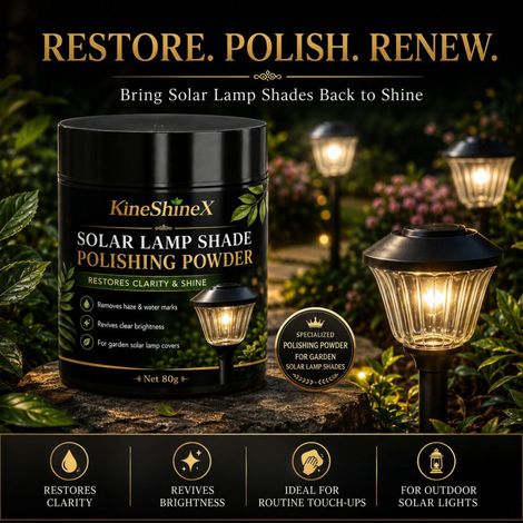 KineShineX Garden Solar Lampshade Polishing Powder entfernt Wasserflecken und stellt eine klare, glänzende Oberfläche wieder her. (1/5)