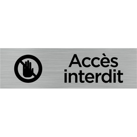 Pictogramme ACCES INTERDIT (Q0071).- Adhésif aspect aluminium brossé - (1/5)