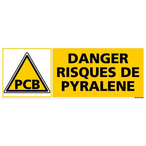 Panneau DANGER RISQUE DE PYRALENE (C0381) - Adhésif - 210 x 75 mm