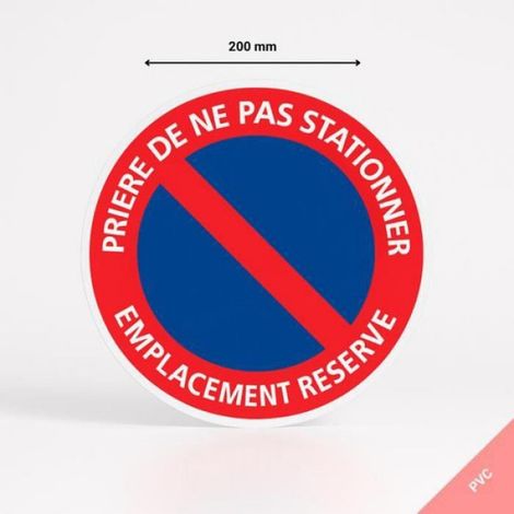 Panneau signalisation prière de ne pas stationner emplacement réservé - PVC - Diamètre 200 mm UMD MUSICAL (1/4)