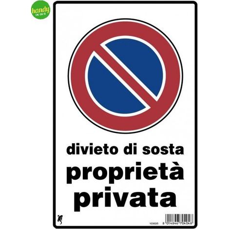 Cartello 3M divieto di sosta proprieta' privata 30 x 20 cm