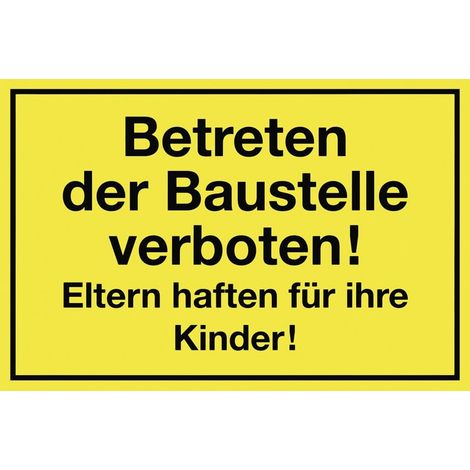 Metafranc Hinweisschild Betreten der Baustelle verboten 200 x 300 mm Warnschilder