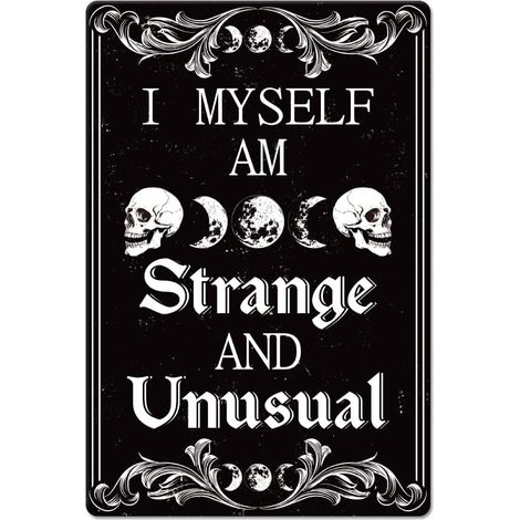 CCYKXAGothic Metal Sign with Skull "I Myself Am Strange And Unusual" Words Tin Sign 12x8 inches Home Office Bar Club Halloween Decoration (1/5)