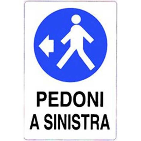 Cartello di informazione pedoni a sinistra cm 50x70 (1/2)