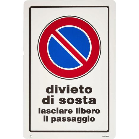 Targa Targhe Cartello Avviso Divieto Di Sosta Lasciare Libero Il Passaggio 30x20