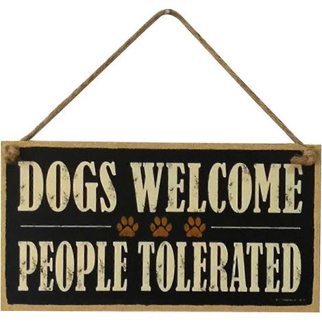 CHIENS BIENVENUS - PERSONNES TOLÉRÉES - Panneau décoratif en bois pour ferme (1/5)