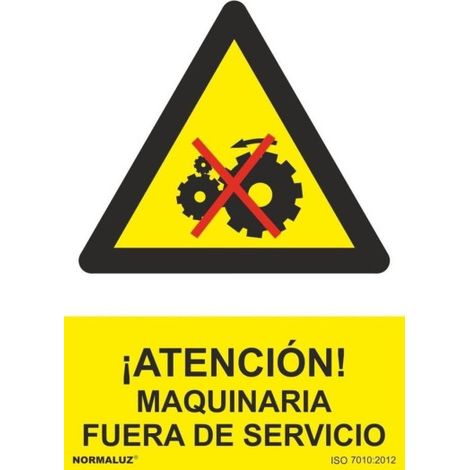 Señal ¡Atención! Maquinaria Fuera de Servicio Con Tintas UV | 210 x 300 mm - ALUMINIO 0'5 mm