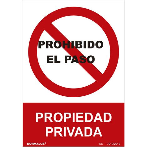 Panneau D'interdiction ''prohibido El Paso Propiedad Privada'' (pvc 0.7mm) 30x40cm (1/3)