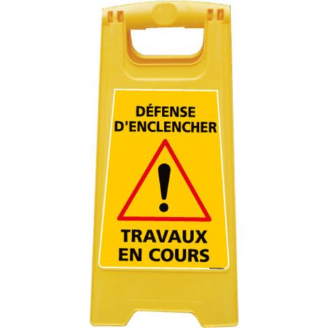 Chevalet de signalisation, attention défense d'enclencher travaux en cours - Chevalet jaune (1/5)