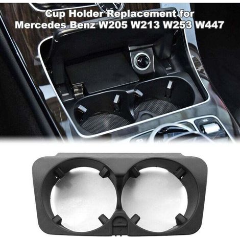 Remplacement du porte-gobelet pour Benz W205 W213 W253 W447 (1/4)