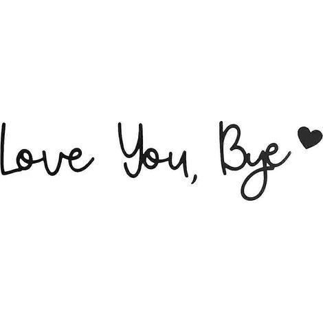 Love You Bye Sign Wall Decor Letters Wall Decor-Black- (1/5)