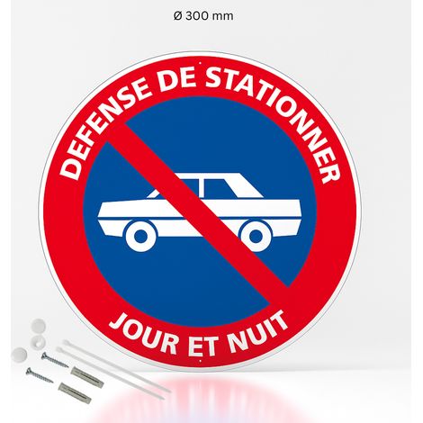 Défense de stationner jour et nuit panneau de signalisation rond en aluminium prépercé avec kit de fixation complet - Diamètre 300 mm