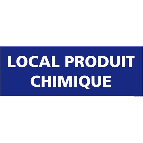 PANNEAU DE SIGNALISATION LOCAL PRODUIT CHIMIQUE (G1059) - Adhésif - 210 x 75 mm