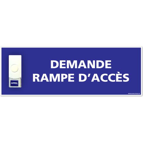 Panneau de signalisation APPEL RAMPE D'ACCES + Sonnette intégrée (G1103) - Plastique PVC 1,5 mm - 350 x 125 mm (1/2)