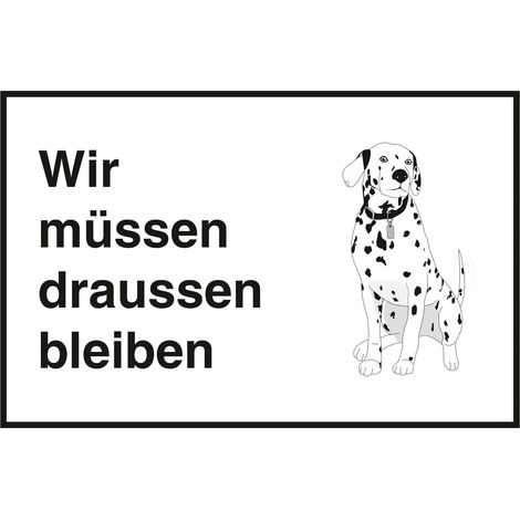 Metafranc Hinweisschild Wir müssen draussen bleiben 200 x 300 mm Warnschilder