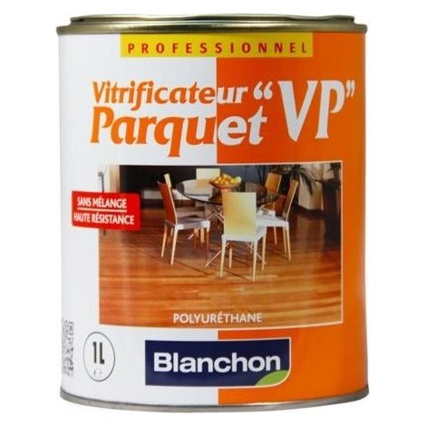 Blanchon – Vitrificateur parquet traditionnel 2,5L – Haute résistance polyuréthane – Finition satinée pour toutes essences de bois