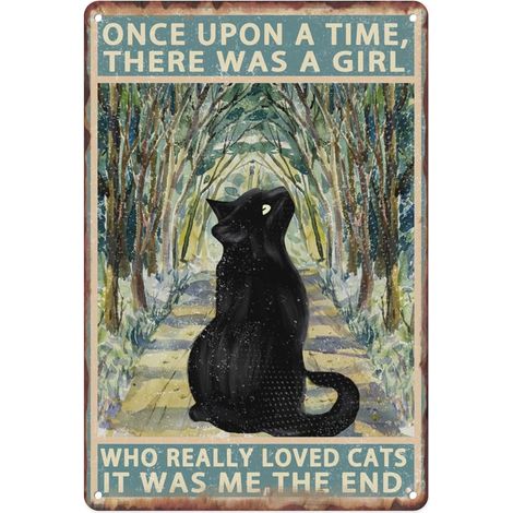 Plaque métallique de chat noir, "Il était une fois une fille qui aimait beaucoup les chats", Plaque en étain pour affiche, cadeau, Décoration murale de café, club, Peinture suspendue 30x20 cm (1/5)