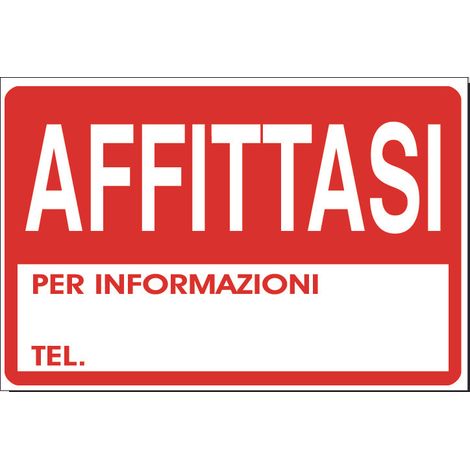 SEGNALETICA INFORMAZIONE 30X20CM """AFFITTASI""" (1/2)
