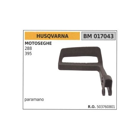 HUSQVARNA Handschutz für Kettensäge 288 395 017043