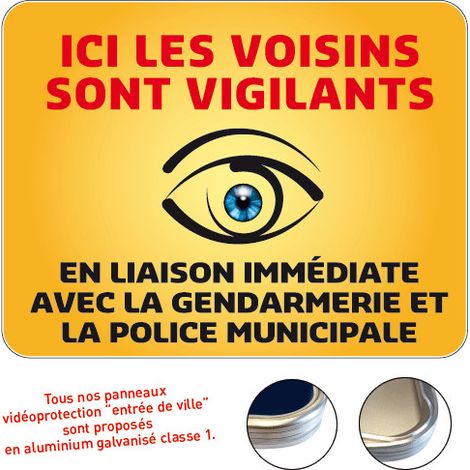 Panneau ici les Voisins sont Vigilants Gamme Bretagne Classe 1 (VG0007) - 650 x 500 mm