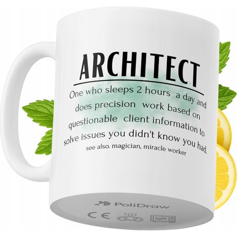 Lustiger Kaffee- oder Teebecher für Architekten mit witzigem Textdesign – ideal für Geburtstage, Namenstage, Feiertage und besondere Anlässe. Hochwertiger Becher für Zuhause, Büro und Arbeit. Farbe: W