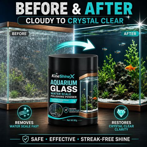 KineShineX Aquarienglas-Polierpulver entfernt kraftvoll Wasserflecken und Mineralablagerungen und stellt Klarheit und Glanz wieder her. (1/4)