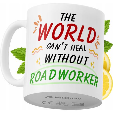 Lustige Kaffeetasse mit witzigem Textdesign für Straßenarbeiter – ideal für Geburtstage, Namenstage und Feiertage. Hochwertige Tasse für besondere Anlässe, ob im Büro oder zu Hause. Farbe: Weiß, 330 m
