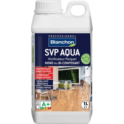 Blanchon – Vitrificateur biosourcé SVP Aqua antidérapant – Protection bois dur – Résistance aux rayures et taches – Compatible planchers chauffants