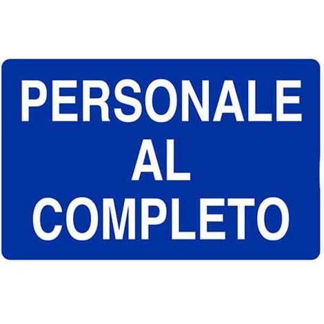 Schild "PERSONAL VOLLZÄHLIG" 60x40 cm