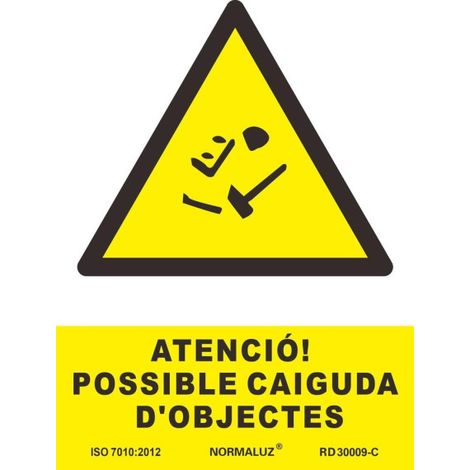 Señal en Catalán "ATENCIÓ POSSIBLE CAIGUDA D´OBJECTES" (tintas UV) SEKURECO