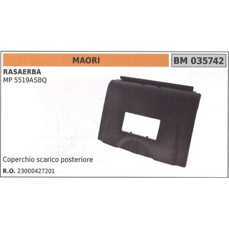 Coperchio scarico post. MAORI rasaerba tosaerba tagliaerba MP 5519ASBQ 035742