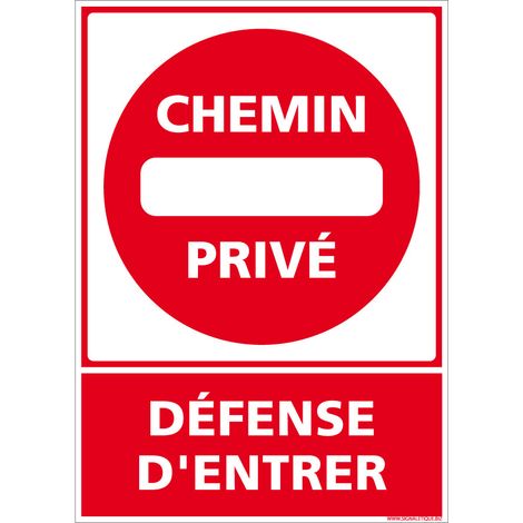 Autocollants de Signalisation Souple – Panneaux de Signalisation Autocollants – Plusieurs tailles au choix – Signalisation Française - Chemin privé, défense d'entrer - 300 x 420 mm