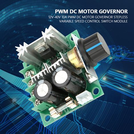 Variateur de vitesse PWM 12V-40V 10A pour moteur CC, module de régulation continue avec interrupteur (1/5)
