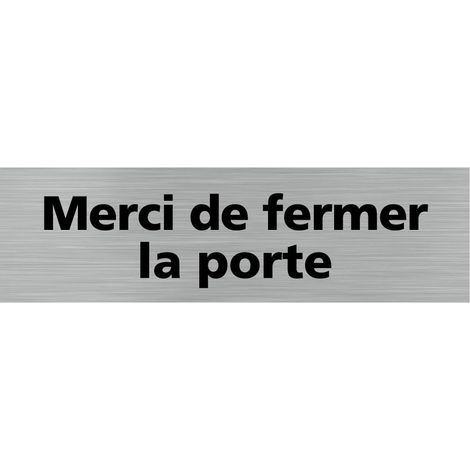 Pictogramme MERCI DE FERMER LA PORTE (Q0148).- Adhésif aspect aluminium brossé - (1/5)