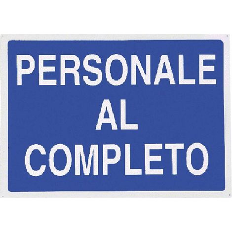 CARTELLO 'PERSONALE AL COMPLETO' cm 70 x 50