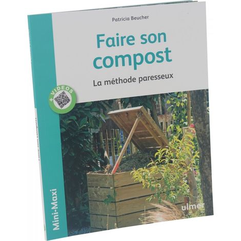 FAIRE SON COMPOST - PATRICIA BEUCHER - Edition Ulmer