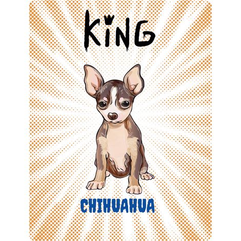 Placa del Rey Chihuahua - 20x28 cm