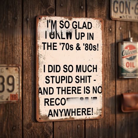 "I'm So Glad I Grew Up in the '70s & '80s" Sign - Vintage Hanging Tag 20x30cm - 70s & 80s Hanging Tag