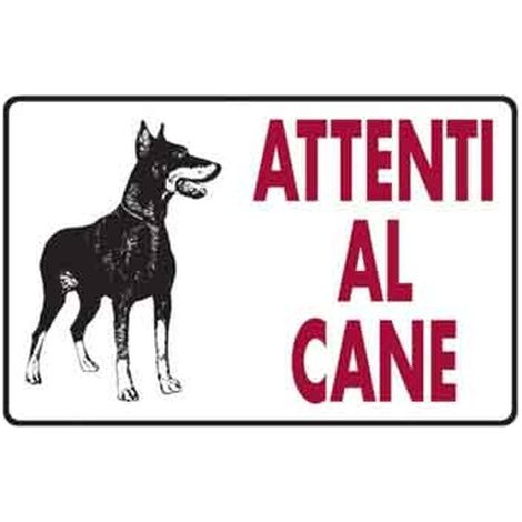 CARTELLO 'ATTENTI AL CANE' 20x30 cm Q.TA 10
