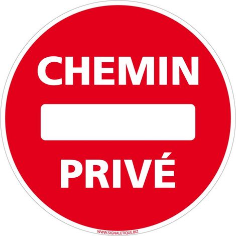 Panneau Chemin Privé - Plastique PVC 1 mm - Diamètre 240 mm