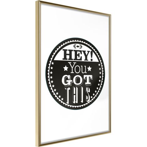 Affiche Murale Encadrée "You Got This" 40 x 60 cm Or (1/2)
