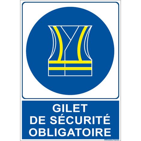 PANNEAU DE SIGNALISATION GILET DE SECURITE OBLIGATOIRE (E0614) - Adhésif - 75 x 105 mm