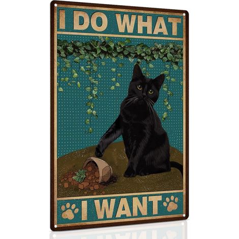 Plaque Drôle de Chat Noir - Je Fais Ce Que Je Veux Plaques Métalliques Cadeau pour les Amateurs de Chats pour la Décoration Murale de Maison, Bureau, Chambre 20 x 30 cm (1/5)